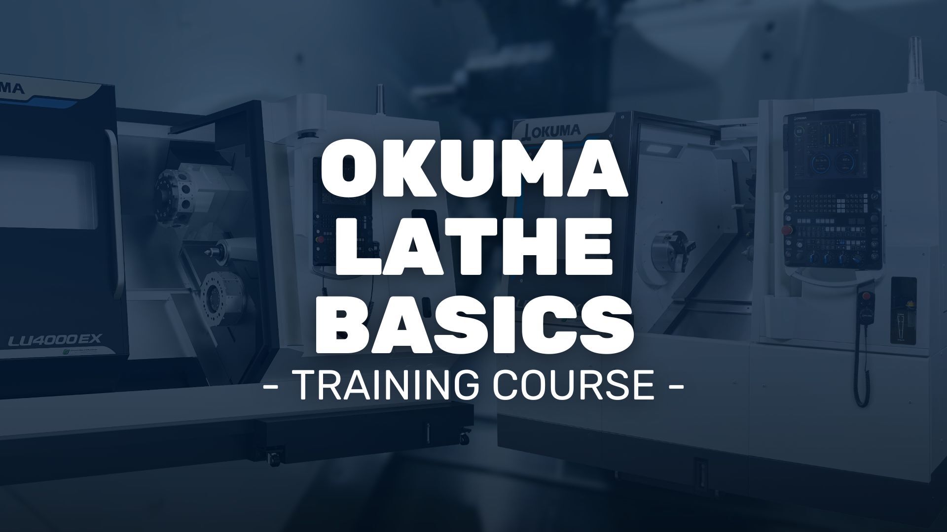 Hands-on foundational training for operators and programmers new to Okuma or CNC machining. *Schedule is subject to change. Check back for updates as details finalize.