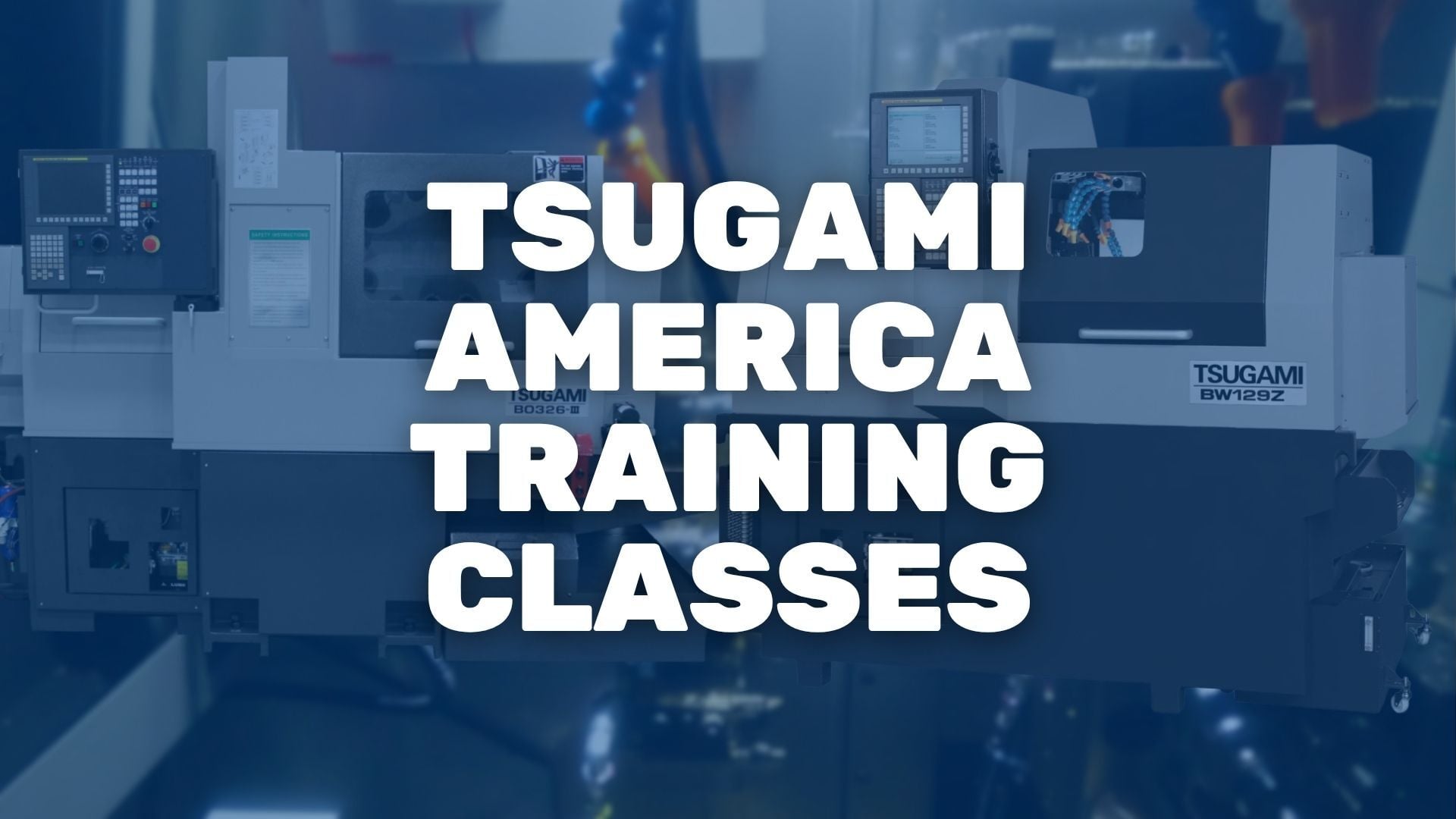 Dates and content are subject to change based on participant demand. Machine training classes are designed for machine operators and programmers working on Tsugami machine tools. Maintenance training classes focus primarily on the proper service and support of Tsugami CNC machines. 
